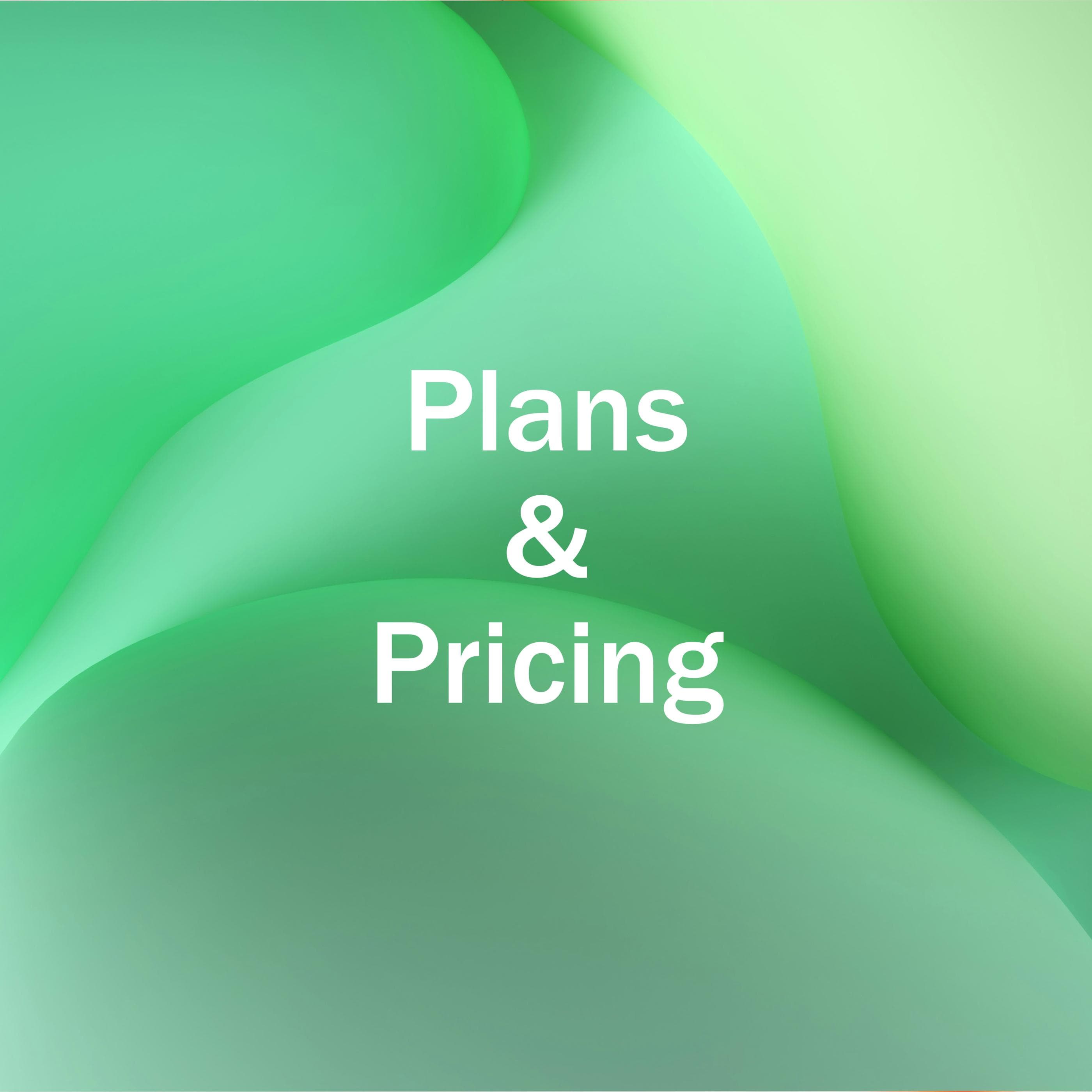 Which plan is perfect for you?